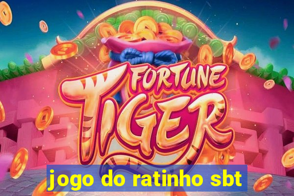 jogo do ratinho sbt